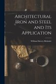 Architectural Iron and Steel and Its Application