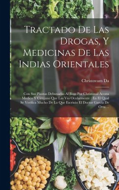 Cover Tractado De Las Drogas, Y Medicinas De Las Indias Orientales