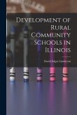 Development of Rural Community Schools in Illinois