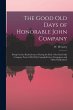 The Good old Days of Honorable John... - Bild 1