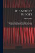 The Actor's Budget: Consisting of... - Bild 1