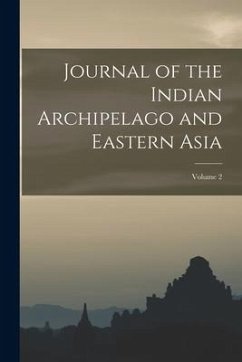 Journal of the Indian Archipelago and Eastern Asia; Volume 2 - Anonymous