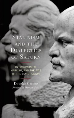 Stalinism and the Dialectics of Saturn - Greene, Douglas