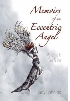 Memoirs of an Eccentric Angel - Bohning, Judy