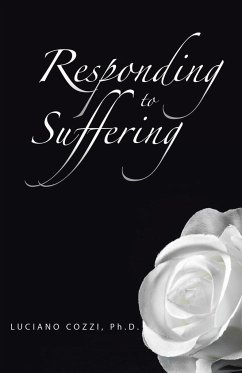 Responding to Suffering - Cozzi Ph. D., Luciano