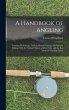 A Handbook of Angling - Bild 1