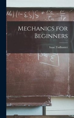 Mechanics for Beginners - Isaac, Todhunter