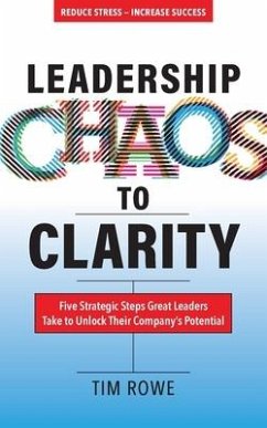 Leadership Chaos to Clarity - Rowe, Tim