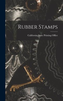 Rubber Stamps - State Printing Office, California