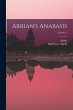 Arrian's Anabasis; Volume 2 - Bild 1