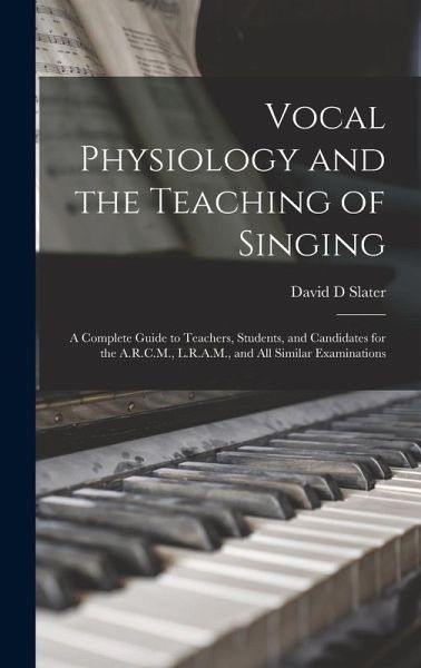 Vocal Physiology and the Teaching of Singing Vocal Physiology and the Teaching of Singing