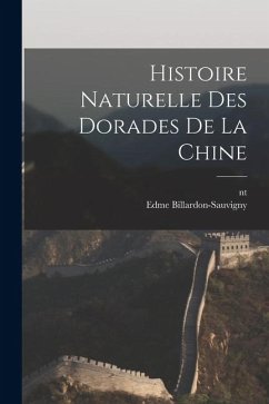 Cover Histoire naturelle des dorades de la Chine