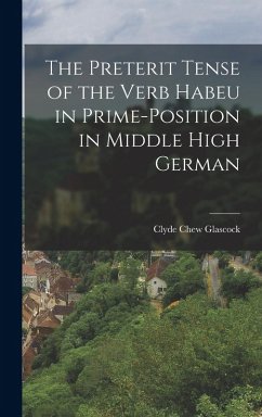 Cover The Preterit Tense of the Verb Habeu in Prime-position in Middle High German