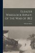 Eleazer Wheelock Ripley, of the War of... - Bild 1