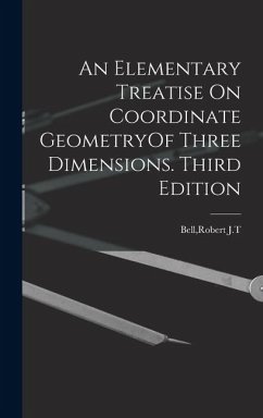 Cover An Elementary Treatise On Coordinate GeometryOf Three Dimensions. Third Edition