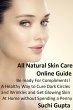 All Natural Skin Care Online Guide - Bild 1