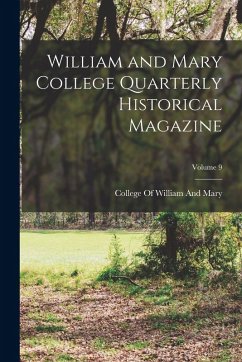 Cover William and Mary College Quarterly Historical Magazine; Volume 9