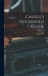 Cassell's Household Guide - Bild 1