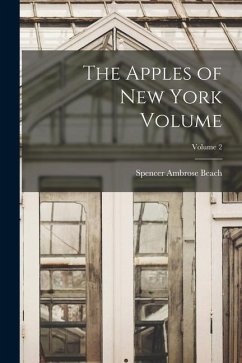 The Apples of New York Volume; Volume 2 - Beach, Spencer Ambrose