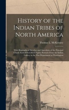 History of the Indian Tribes of North America - McKenney, Thomas L