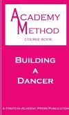 Building a Dancer