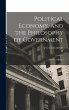 Political Economy, and the Philosophy... - Bild 1