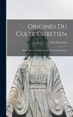 Origines Du Culte Chretien