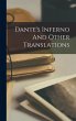 Dante's Inferno And Other Translations - Bild 1