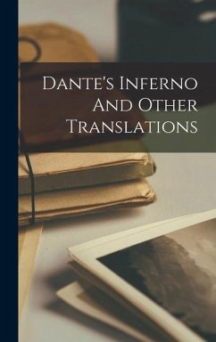 Dante's Inferno And Other Translations - Anonymous