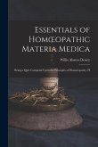 Essentials of Homoeopathic Materia Medica: Being a Quiz Compend Upon the Principles of Homoeopathy, H