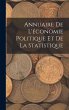 Annuaire De L'économie Politique Et De... - Bild 1