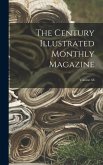 The Century Illustrated Monthly Magazine; Volume 68