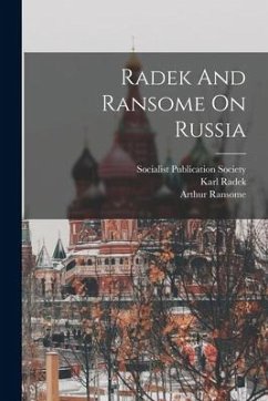 Radek And Ransome On Russia - Ransome, Arthur; Radek, Karl