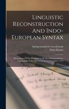 Linguistic Reconstruction And Indo-european Syntax - Paolo, Ramat; Gesellschaft, Indogermanische