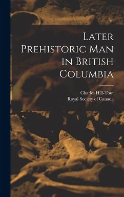 Cover Later Prehistoric man in British Columbia