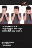 Interpretare il linguaggio dei segni dell'alfabeto arabo