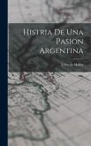 Histria De Una Pasion Argentina