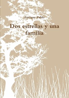 Dos estrellas y una familia - Pablo, Enrique