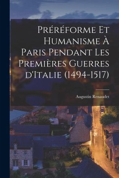 Cover Préréforme et humanisme à Paris pendant les premières guerres d'Italie (1494-1517)