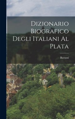 Cover Dizionario Biografico Degli Italiani al Plata