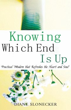 Knowing Which End Is Up - Slonecker, Diane