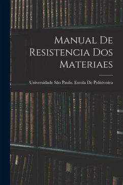 Manual De Resistencia Dos Materiaes - de Politécnica, Universidade São Paulo