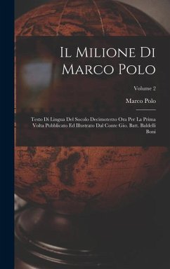 Il Milione Di Marco Polo - Polo, Marco