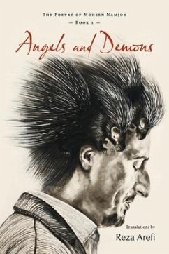 Angels and Demons: The Poetry of Mohsen Namjoo - Book 1 - Arefi, Reza