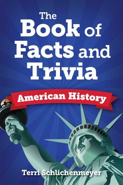 The Big Book of American History Facts - Schlichenmeyer, Terri