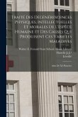 Traité Des Dégénérescences Physiques, Intellectuelles Et Morales De L'espèce Humaine Et Des Causes Qui Produisent Ces Variétés Maladives: Atlas De Xii