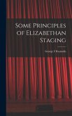 Some Principles of Elizabethan Staging