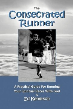 The Consecrated Runner - Kenerson, Ed