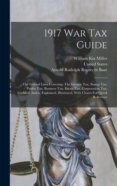 1917 War Tax Guide - Miller, William Kix; States, United