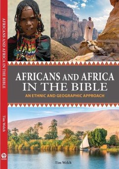 Africans and Africa in the Bible (Expanded Version) - Welch, Tim